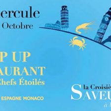 La Croisière des Saveurs 2018 | Les saisons de la gastronomie à Monaco | Chefs étoilés